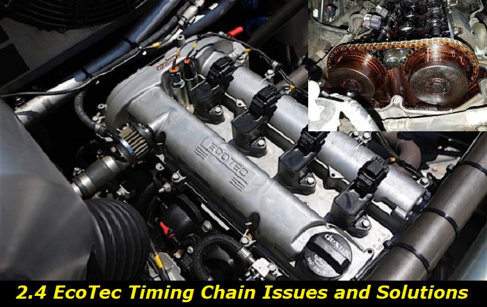 2-4 ecotec timing chain issues